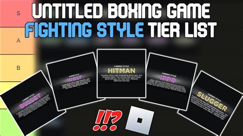 Best Style in Untitled Boxing Game Roblox: Tier List.